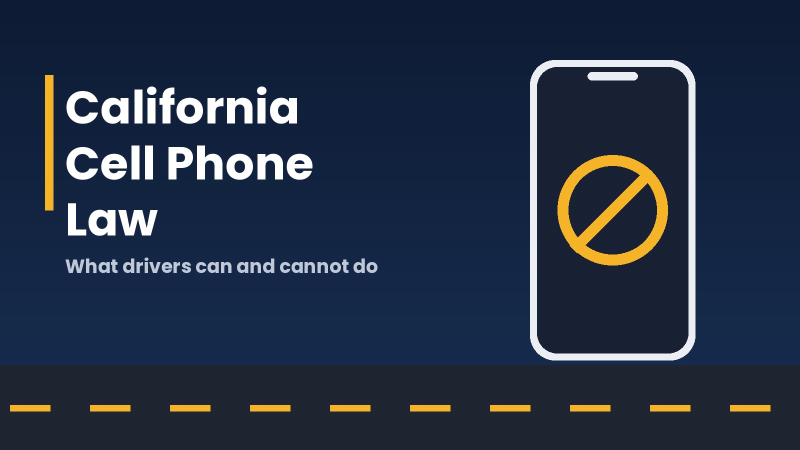Featured image for “California Cell Phone Law: What Drivers Can and Cannot Do”